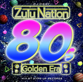 【￥↓】 DJ OGGY / Zulu Nation 80s Golden Era Mix by Hype Up Records [CD]