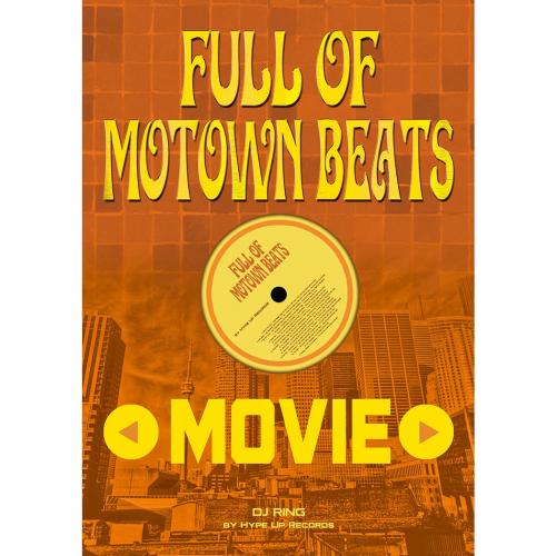 60年代後半から70年代 黄金期のDISCO SOUND、Soul Musicの名曲をDVDで再現! DJ RING   Full of Motown Beats Movie by Hype Up Records