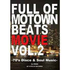 【￥↓】 DJ RING / Full of Motown Beats Movie VOL.2 by Hype Up Records [DVD]