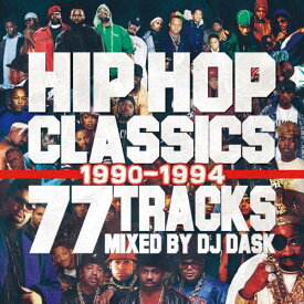 DJ DASK / HIP HOP CLASSICS 77 TRACKS 1990-1994 [CD]