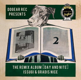 【￥↓】 ISSUGI & GRADIS NICE / THE REMIX ALBUM "DAY and NITE" [CD]
