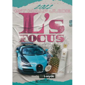 DJ L-ssyde / L's FOCUS 2022 1st Half Juice
