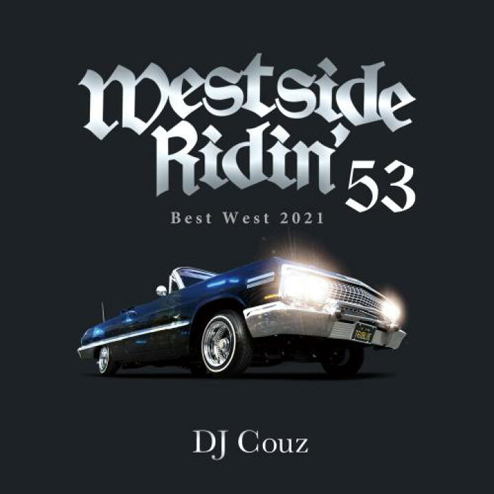 楽天市場】DJ COUZ / Westside Ridin
