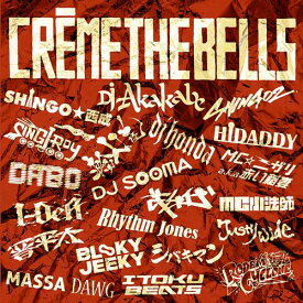 DJ AKAKABE / CREME THE BELLS [CD]