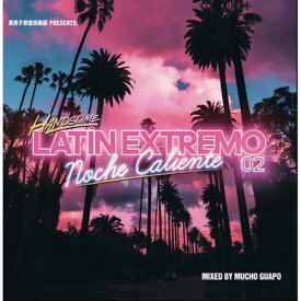 KASHI DA HANDSOME / HANDSOME LATIN EXTREMO-02 [CD]