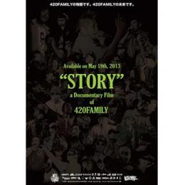 秘蔵映像がたっぷり収録された約4時間のドキュメンタリーフィルム 今まで語られなかった420FAMILYの物語が… V.A “STORY”a 店舗 訳あり Documentary 420FAMILY 2DVD of Film