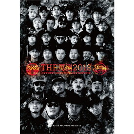 MC BATTLE THE罵倒 2018 -CYPHER・GRAND CHAMPIONSHIP- [FINAL] [2DVD]