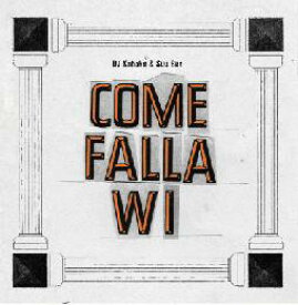 DJ KOHAKU & SUU SUN / Come Falla Wi [2CD]