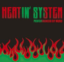 MURO / Heatin'System 2012 [2CD]