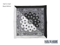 ＜ネコポス対応＞【HAV A HANK】ハバハンク Half & Half Bandana　ハーフ＆ハーフ・バンダナ White/Black