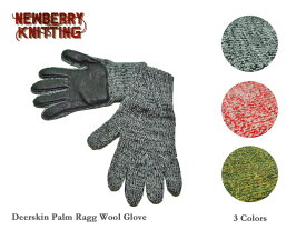 【NEWBERRY KNITTING】ニューベリーニッティング Deerskin Palm Ragg Wool Glove Ladies Glove レディース・ディアスキン・ライナーパイル地無し手袋
