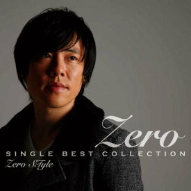 SINGLE BEST COLLECTION Zero STyle [CD] Zero