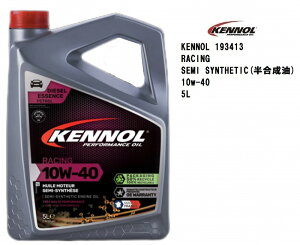 Pm[ GWIC KENNOL RACING 10W40 5L SEMI-SYNTHESE 5bg  tX K\ fB[[ ACEA A3 / B4 MB VW RENAULT