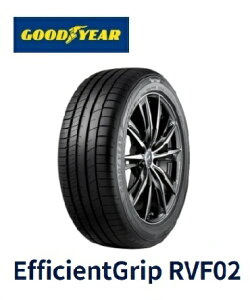 195/60R16 �T�}�[�^�C�� �V�i4�{�Z�b�g GOOD YEAR EfficientGrip RVF02 195 60 R16 89H �V���b�v�E��Д����̂݁E������s�@�O�b�h�C���[ �G�t�B�V�F���g�O���b�v RVF02