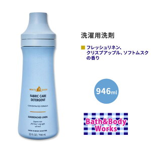 �o�X&�{�f�B���[�N�X �z���C�g�o�[�� ����p��� �T���E�h�����`�h ���l���̍��� 946ml (32 fl oz) Bath&Body Works White Barn Sun-Drenched Linen Laundry Detergent �����h���[