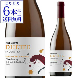 yNłP5{ 11/15zyǂ6{ȏ㑗zCh~^ fGbg v~A Vhl [2023] or [2024]Duette Indomita Premium Chardonnay` C h yY j Mtg S 