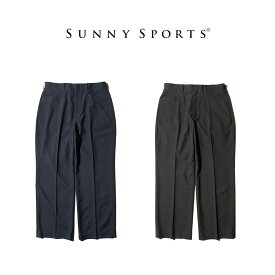 【SALE 定価\17,600→20%OFF】【SUNNY SPORTS / サニースポーツ】EAZY ACTION SLACKS イージーケア 洗濯可 きれいめ オフィスカジュアル センタープレス オールシーズン スラックス パンツ