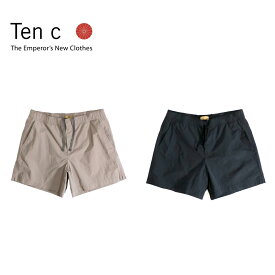【TEN C / テンシー】 EASY SHORTS (TC-P1210) 製品染め ナイロンショーツ