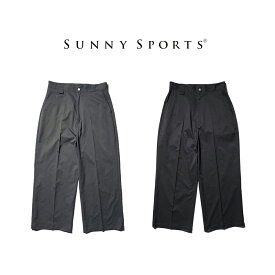 【SUNNY SPORTS / サニースポーツ】LIGHT TWILL BAGGY PANTS バギーパンツ メンズ ワイド Aライン シルエット ポリエステルツイル 軽量 センタープレス イージーケア