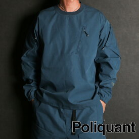 【POLIQUANT/ポリクアント】× WILDTHINGS / PROTECTED COMMON UNIFORM PULLOVER - SILVER NAVY / SOLOTEX®FIBER THE SPECS / プルオーバー ジャケット / 2401018【メンズ】【送料無料】