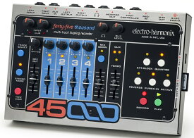 【送料無料】Electro-Harmonix エレクトロ・ハーモニックス 45000 エフェクター(ルーパー) / Multi-Track Looping Recorder