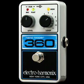 【送料無料】Electro Harmonix Nano Looper 360 エフェクター(ルーパー) エレクトロ・ハーモニックス