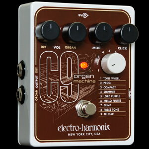 yzElectro-Harmonix GNgEn[jbNX C9 GtFN^[(IK}V[) / Organ Machine