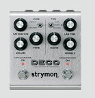 【送料無料】strymon ストライモン DECO V2 （第2世代） テープ・サチュレーション　ダブル・トラッカー
