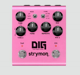 【送料無料】strymon ストライモン DIG V2 （第2世代） デュアル・デジタル・ディレイ