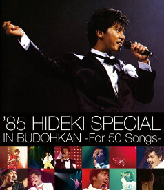 85 HIDEKI SPECIAL IN BUDOHKAN -For 50 Songs-