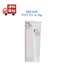 【箱は畳んで発送】 DRX ディーアールエックス AZA クリア クリーム 15g アゼライン酸高濃度配合クリーム ロート製薬