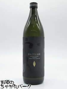 濱田酒造 だいやめ DAIYAME 芋焼酎 25度 900ml