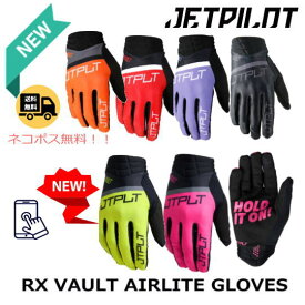 JA24301【JETPILOT/ジェットパイロット】《VAULT　AIRLITE　GLOVE 》