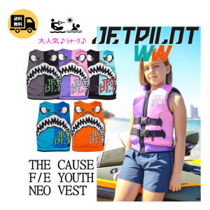 yJETPILOT/WFbgpCbgz@sTHE@CAUSE@SHARK@F/E@KIDS@NEO@AUST@STNDS@VESTtJA20211@CɐɃv[Ɂ@LbYCtWPbg@qpCtWPbg