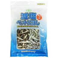 フジサワ　減塩ペットにぼし　300g　猫　犬　おやつ　関東当日便
