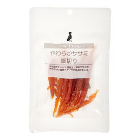 スマートドッグ　やわらかササミ細切り　45g　犬　おやつ　関東当日便