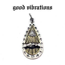 【good vibrations 正規取扱店】【送料無料】シルバーアクセサリー グッドバイブレーションズ フリーメイソン プロビデンスの目 ピラミッドアイ シェイクハンド ティアドロップ ペンダントトップ チャーム シルバー925 純銀 ブラス 真鍮