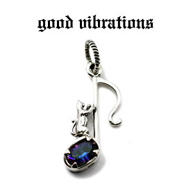 【good vibrations 正規取扱店】【送料無料】シルバーアクセサリー グッドバイブレーションズ 音楽 楽器 ミュージック オーディオ 音符 キャット ネコ 猫 ミスティッククォーツ チャーム ペンダントトップ シルバー925 純銀