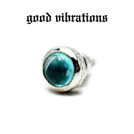 【good vibrations 正規取扱店】【送料無料】シルバーアクセサリー ピアス 片耳 メンズ ブランド グッドバイブレーションズ 燐灰石 アパタイト 天然石 かわいい レディース ピアス スタッド スターリング シルバー 925 純銀