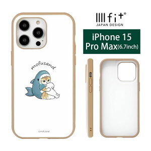 mofusand IIIIfit n[hP[X iPhone15 Pro Max LN^[ X}zP[X P[X Tɂ tThObY iPhone 15 vmax 킢 Jo[ iPhone 15ProMax ACz 15pro max ACtH 6.7C` n