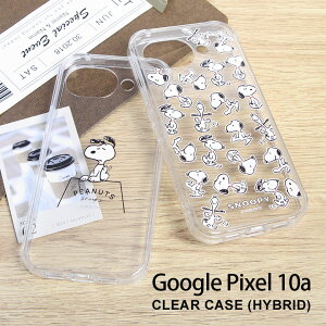 �s�[�i�b�c Google Pixel 10a �N���A�P�[�X �n�C�u���b�h �O�[�O���s�N�Z�� 10a �X�k�[�s�[���� �X�}�z�P�[�X GooglePixel10a �O�[�O�� �s�N�Z��10a �X�}�z �N���A �P�[�X �J�o�[ �ϏՌ� ���킢�� �V��