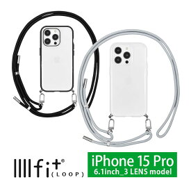 IIIIfit Loop ショルダー紐付き ケース iPhone15 Pro クリアケース スマホケース ハイブリッド iPhone 15Pro プロ ケース ショルダー スマホショルダー クリア シンプル カバー アイホン かわいい アイホン アイフォン