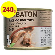 【マラソン限定クーポンで500円OFF!】サバトン マロンペースト 240g 業務用 缶詰 栗 加糖 クリーム モン…