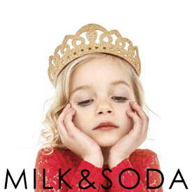 ミルク＆ソーダ[MILK&SODA] | ヘアーアクセサリー TIARA PRINCESS headband ミルクアンドソーダ オーストラリア 夏 プール リゾート 海 フォーマル パーティー オシャレ キッズ