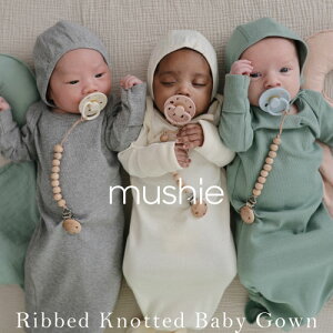 Mushie VG Ribbed Knotted Baby Gown I[KjbNRbg xr[KE  H ~ t V K[[Pbg oYj Mtg v[g oYj j̎q oYj ̎q Ԃ xr[ n[t