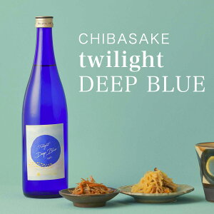 y{zTwilight DEEP BLUE  720ml CHIBASAKEIWii it  nEB H O O v[g yY p a j