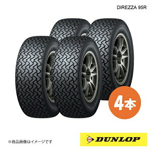 DUNLOP �_�����b�v �����[�E�_�[�g�����Z�p�^�C�� DIREZZA 95R 205/65R15 4�{ Q 205 65 15 �ă^�C��