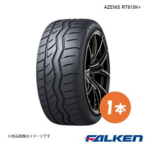 FALKEN �t�@���P�� AZENIS RT615K+ �X�|�[�c�^�C�� 1�{ 255/40R17 94W 255 40 17
