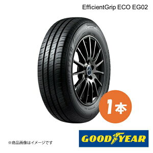 GOODYEAR ObhC[ EfficientGrip ECO EG02 165/55R15 77V ă^C T}[^C 1{ 165 55 15 05603920