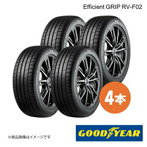 GOODYEAR ObhC[ Efficient GRIP RV-F02 215/60R17@100H@XL ă^C T}[^C 4{ 215 60 17 05605140×4